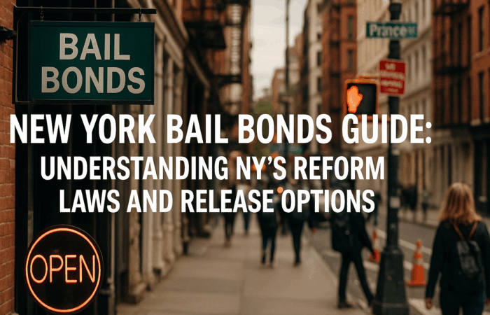 New York Bail Bonds Guide